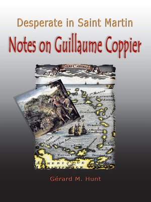 cover image of Desperate in Saint Martin Notes on Guillaume Coppier